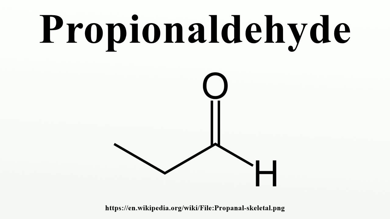 Propionaldehyde