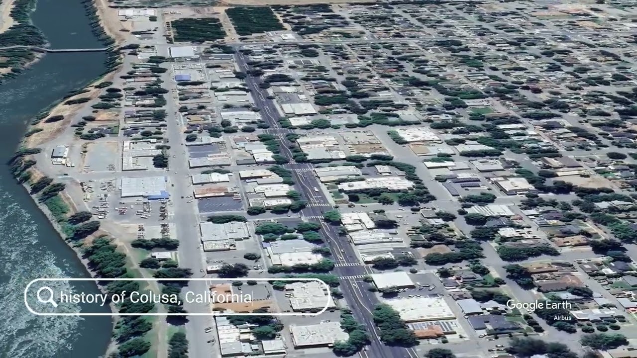 The history of Colusa, California
