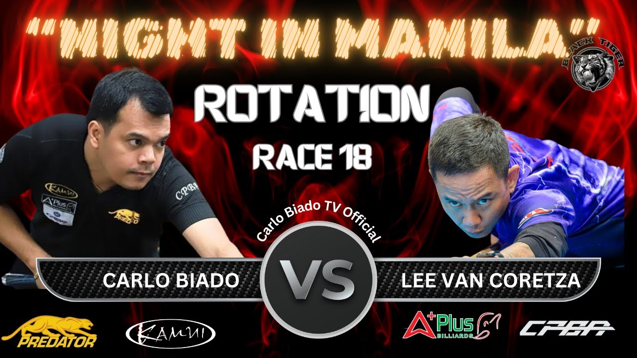 Carlo Biado VS Lee Van Corteza🔹Rotation🔹Race 18🔹Night in Manila