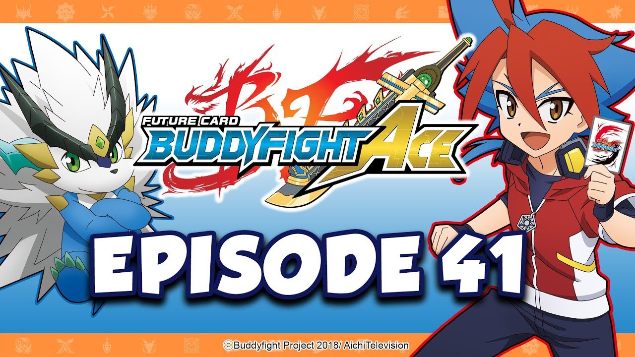 [Episode 41] Future Card Buddyfight Ace Animation