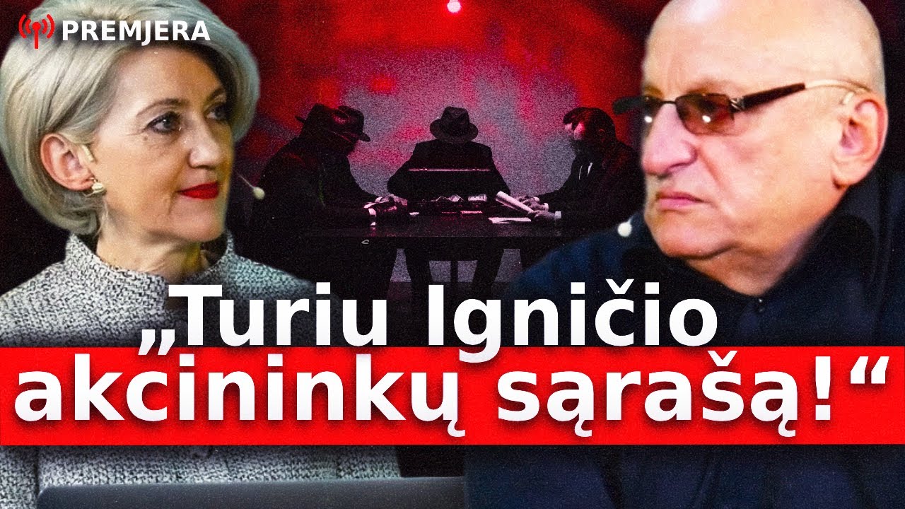 Finita la comedia: Igničio akcininkai, kurių bijo Nausėda