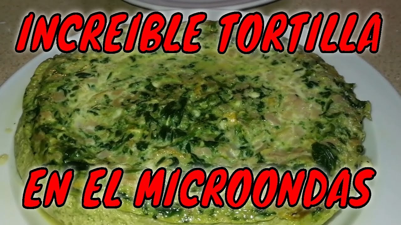 💢💢TORTILLA💢COMO HACER UNA TORTILLA EN EL MICROONDAS💢POLLO QUESO Y ESPINACAS SIN ACEITE💢💢💢