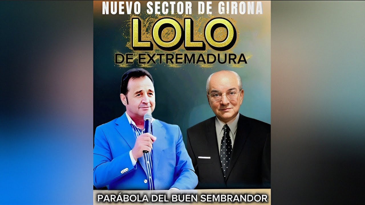 NUEVO SECTOR DE GIRONA LOLO DE EXTREMADURA