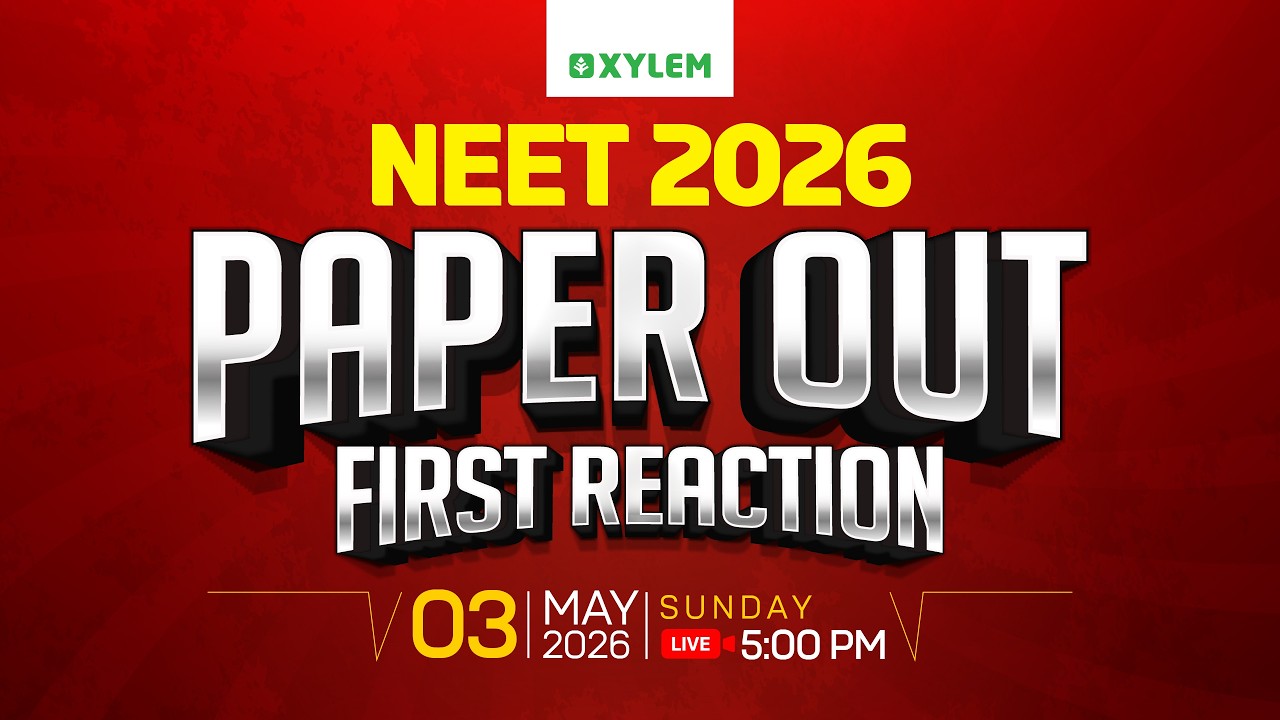 NEET 2026: Paper Out First Reaction | Xylem NEET