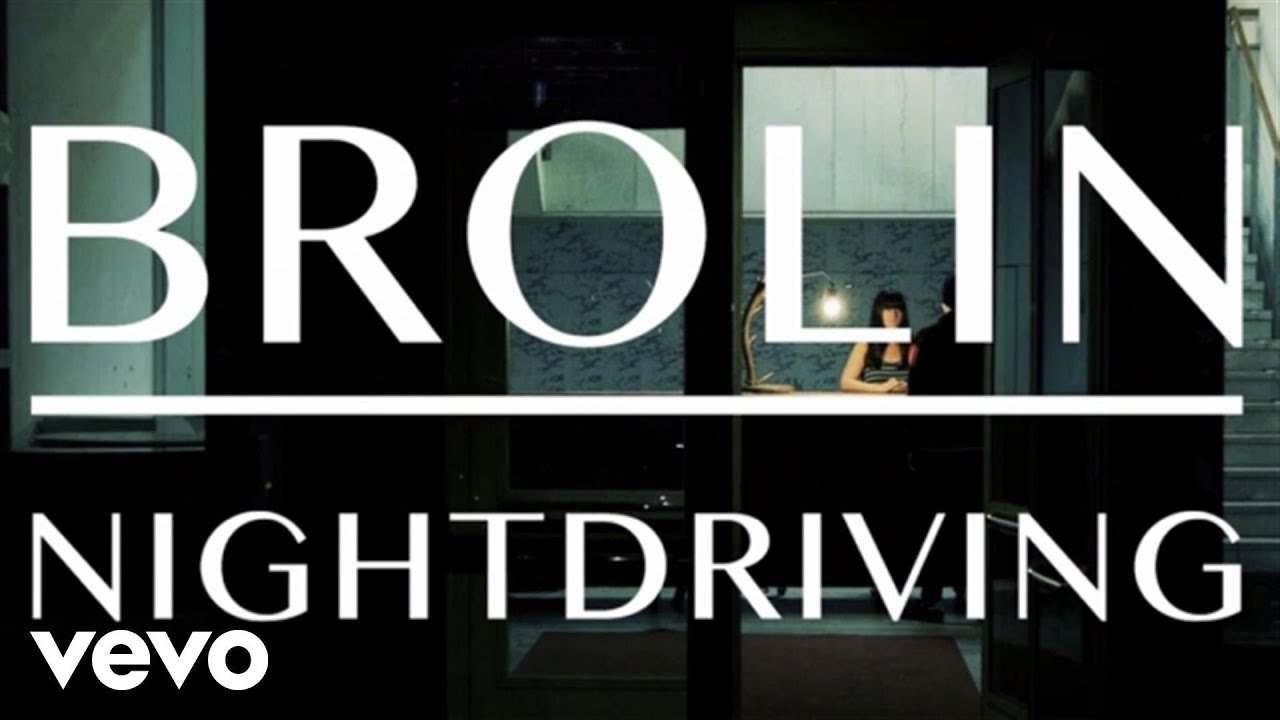 Brolin - Nightdriving