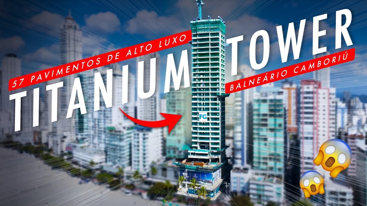 Andamento das Obras do  Titanium Tower da FG em Balne&aacute;rio Cambori&uacute; - 57 Pavimentos de alto LUXO