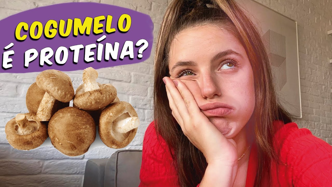 COGUMELO É PROTEÍNA?