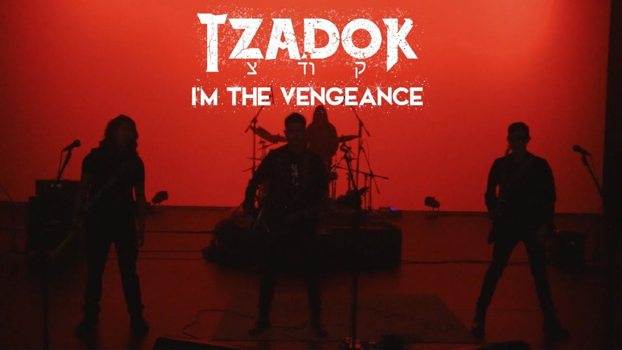 I'm The Vengeance - TZADOK