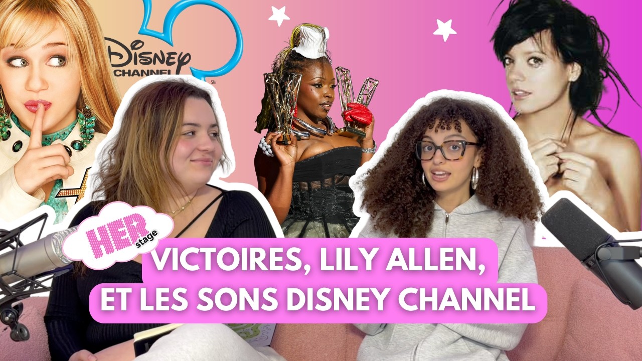 🩷HERpodcast #8 DISNEY CHANNEL, LILY ALLEN ET LES VICTOIRES DE LA MUSIQUE