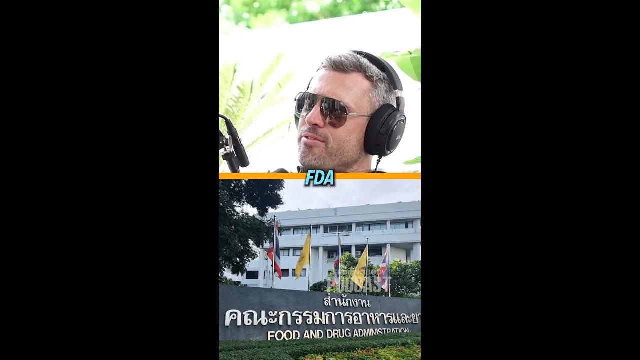 Thai FDA&mdash;but here&rsquo;s what they don&rsquo;t tell you