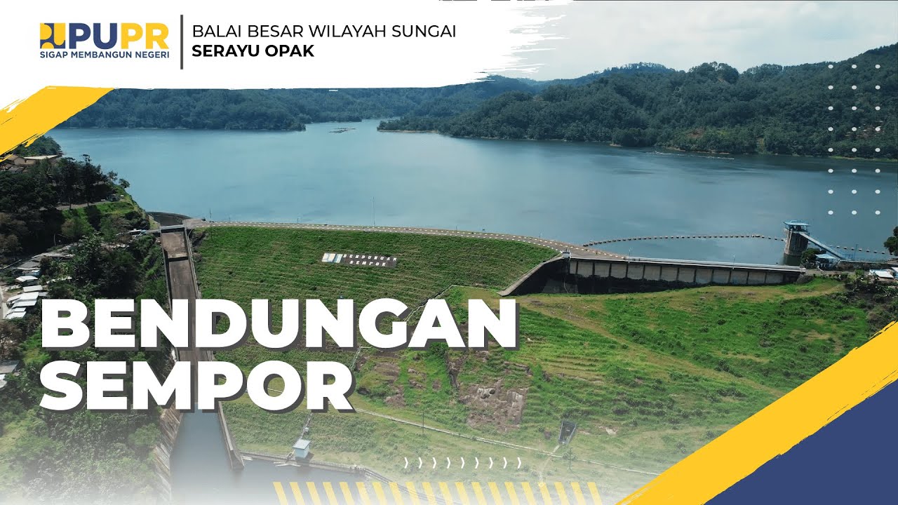 BENDUNGAN SEMPOR