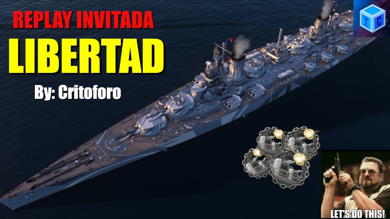 World Of warships Español: Replay invitada | Libertad