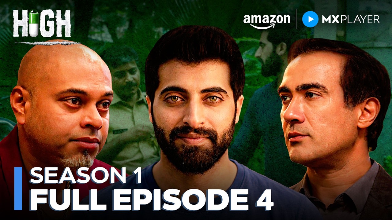 High Season 1 Full Episode 4 | Akshay Oberoi, Ranvir Shorey | Web Series | Amazon MX Player