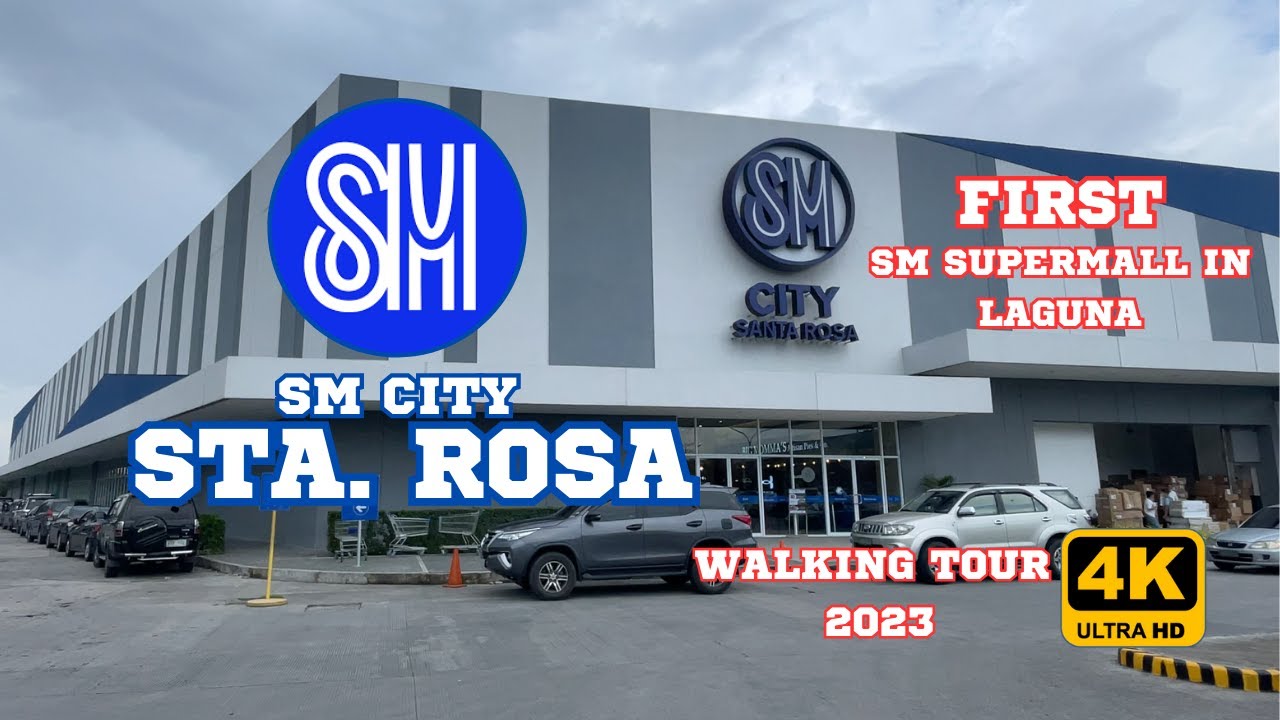 SM CITY STA ROSA || LAGUNA'S FIRST SM SUPERMALL || WALKING TOUR 2023 (4K)