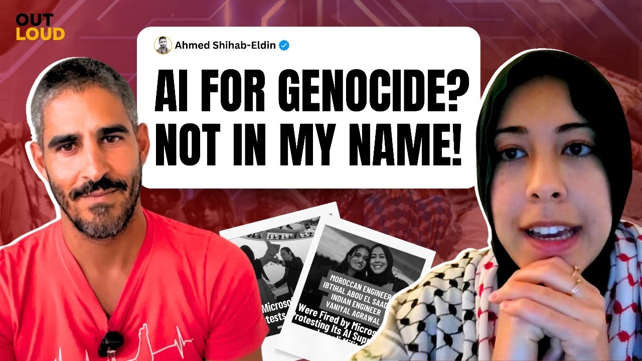 When AI Fuels Genocide in Gaza: Ibtihal Aboussad vs. Microsoft | Ahmed Eldin
