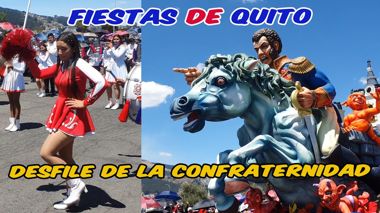 DESFILE  FIESTAS DE QUITO PARQUE BICENTENARIO [DESFILE DE LA CONFRATERNIDAD 2024] El mejor desfile