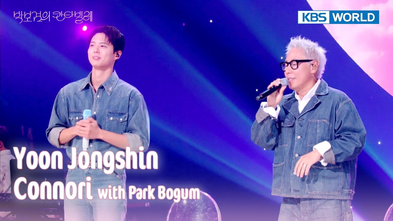 Yoon Jongshin - Connori (with Park Bogum) (The Seasons) | KBS WORLD TV 250418