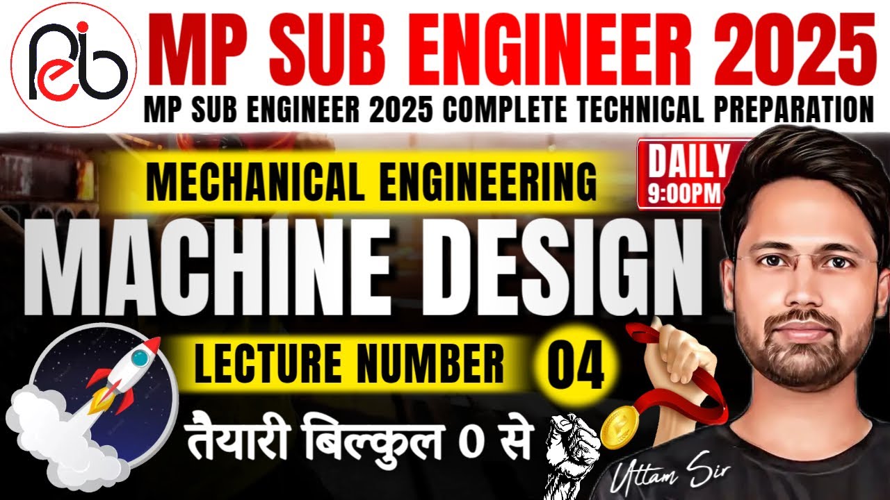 #04 MP Sub Engineer 2025 | Mechanical Engineering | Machine Design | Knuckle Joints | By Uttam Sir🎖️