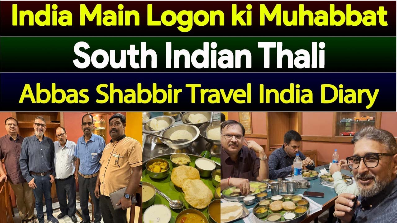 South Indian Thali | Served in Banana Leaf | Love from Indians | Abbas Shabbir Travel Diary