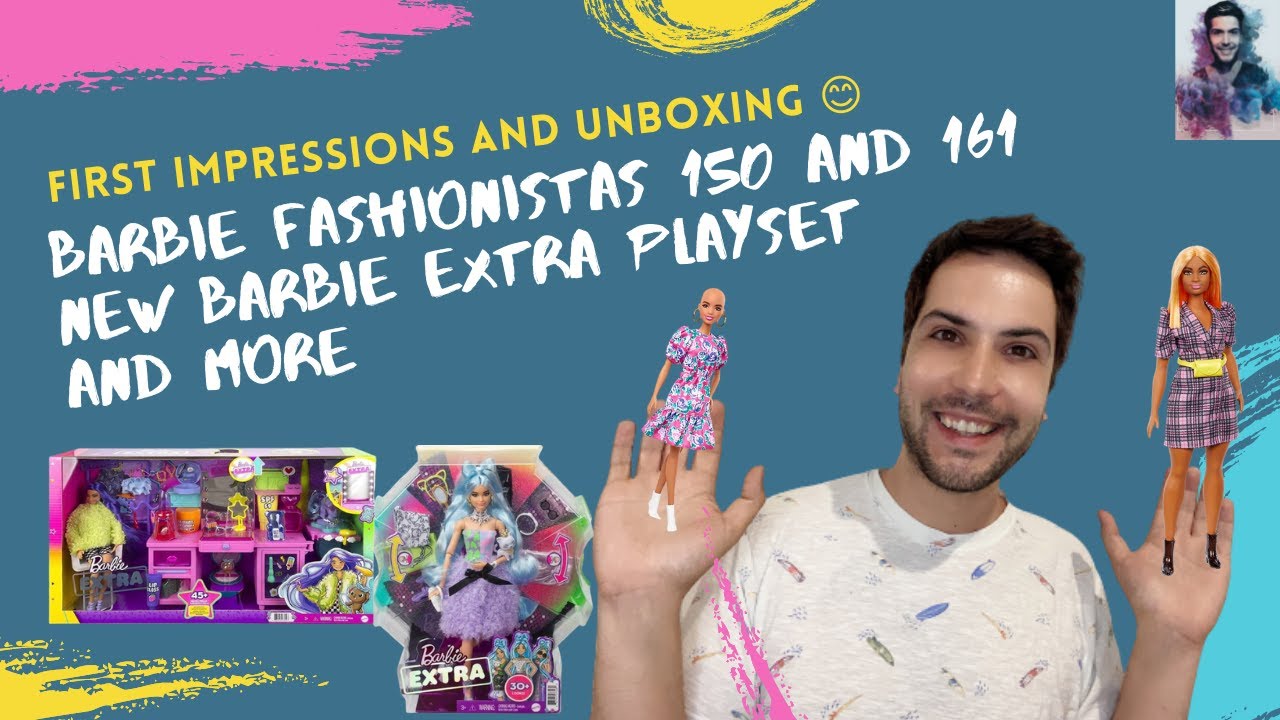 UNBOXING Fashionistas #150 and #161! First Impressions on the new Barbie EXTRA playset and more