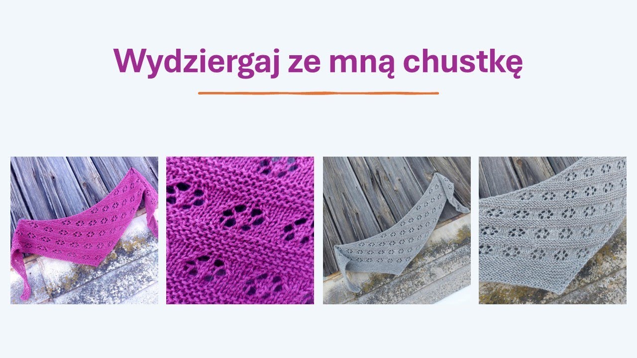 Ukośnik z kwiatkami - chustka dziergana na drutach -  tutorial/poradnik