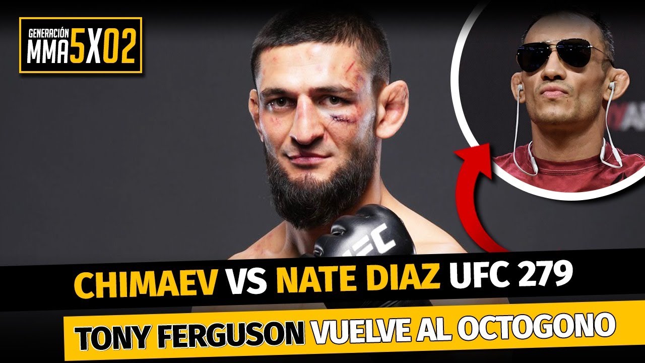 PREVIA UFC 279 Khamzat CHIMAEV vs Nate DIAZ | Generación MMA 5x02