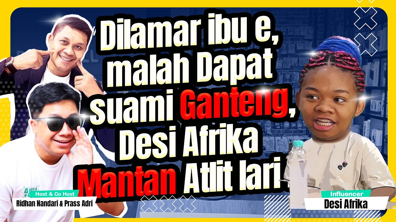 DAPAT SUAMI GANTENG ! LULUS SMA DI LAMAR IBUK E SUAMI ?! DESI AFRIKA 