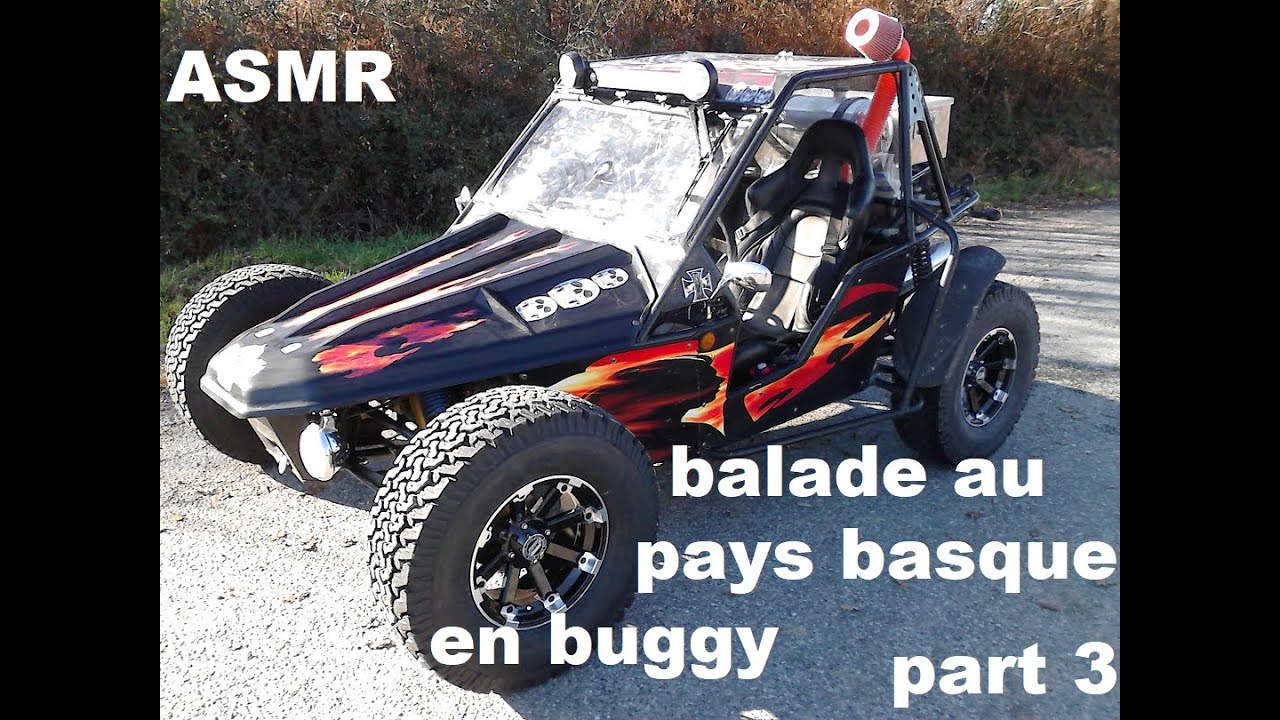 ASMR  - balade au pays basque en buggy - part 3- 😁