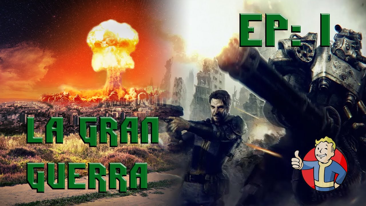 LA GRAN GUERRA - HISTORIA DE FALLOUT