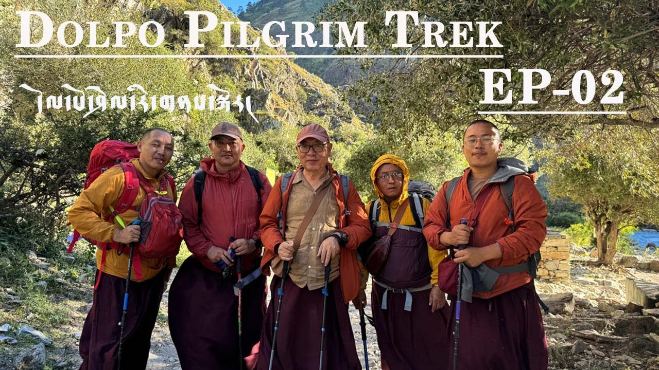 Dolpo the beautiful place - Dolpo Pilgrimage Episode 2