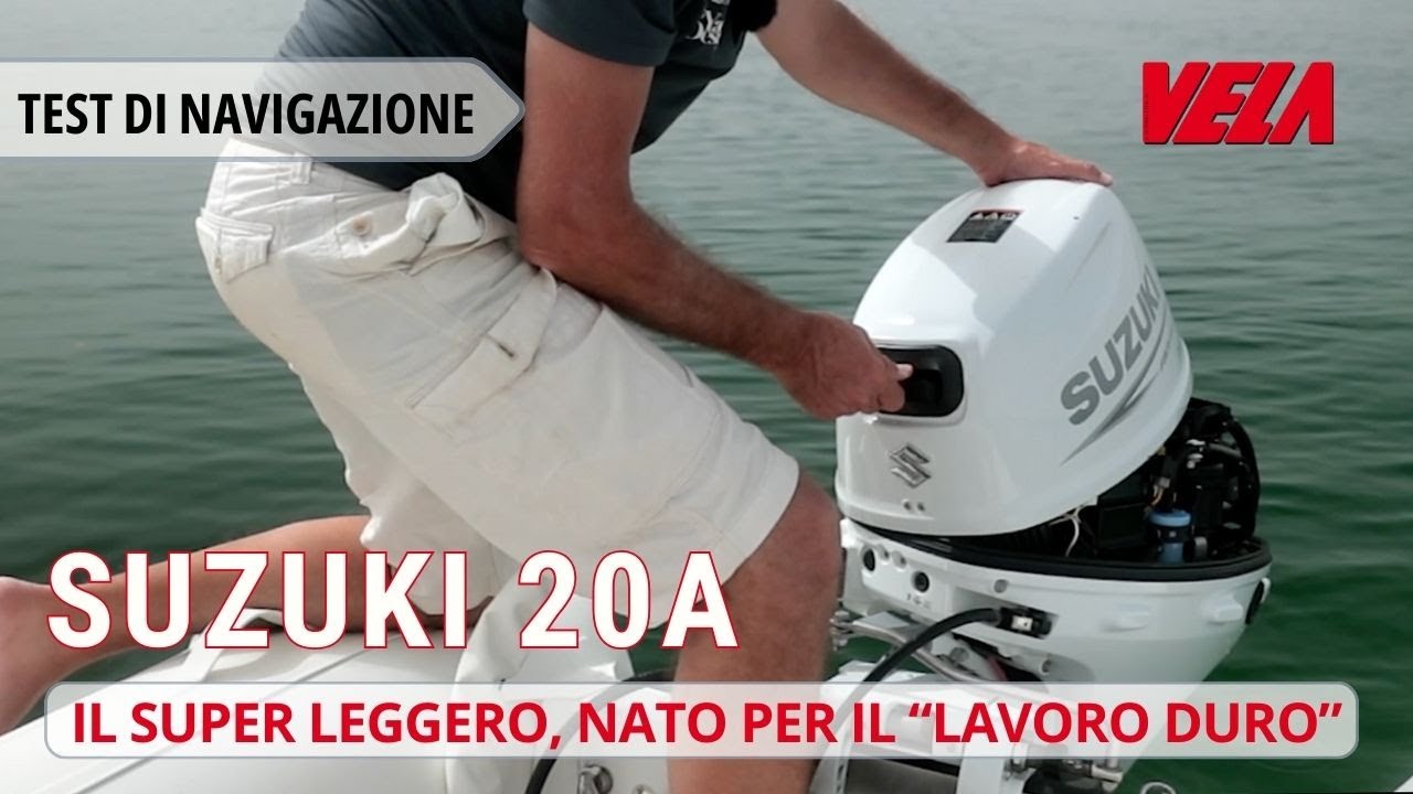 SUZUKI 20 A, il pi&ugrave; leggero della sua categoria. Amato dai velisti e dai professionisti del mare