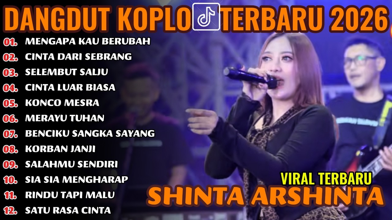 MENGAPA KAU BERUBAH_SHINTA ARSHINTA  ALBUM TERBARU_DANGDUT KOPLO VIRAL TIKTOK_KOPLO JATIM PRO