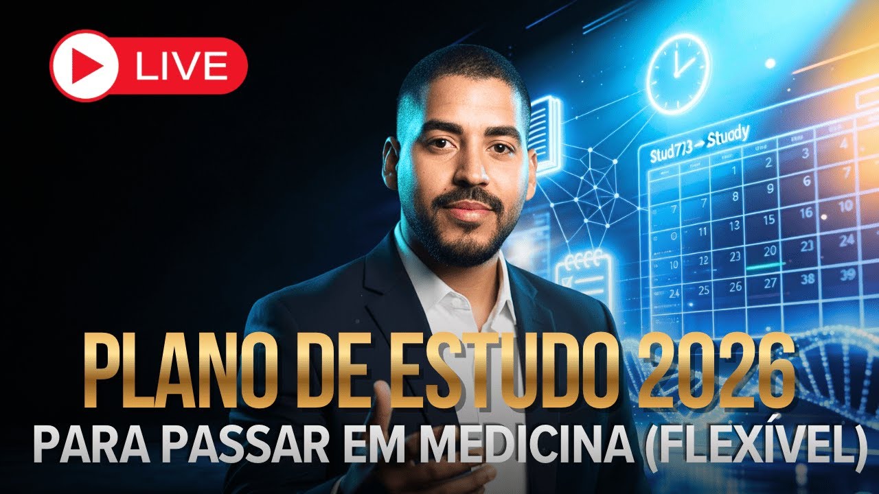 Plano de estudo estratégico para Passar em Medicina em 2026 (Rotina Flexível)