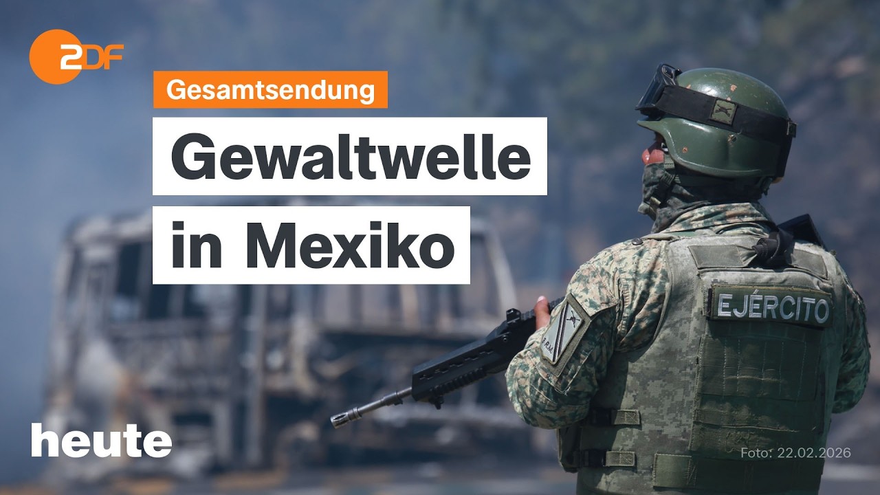 heute 19:00 Uhr vom 23.02.2026 Kartellgewalt in Mexiko, EU-Zollstreit mit Trump, viele Schlaglöcher