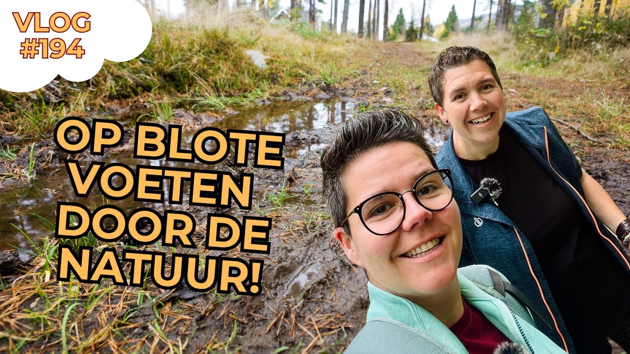 Op blote voeten door de natuur en nieuwe aansluiting voor onze Cadac #194