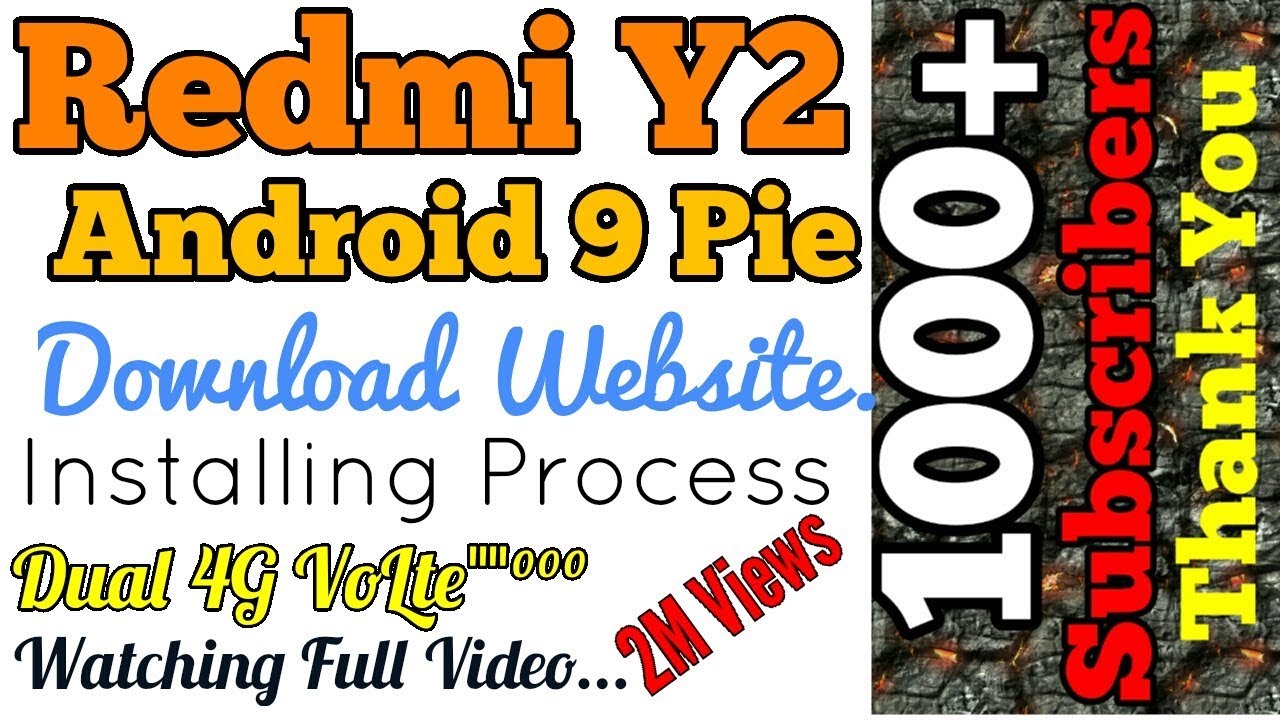 Redmi Y2 Android 9 Pie MIUI Rom Installing Process & Download Website All information.