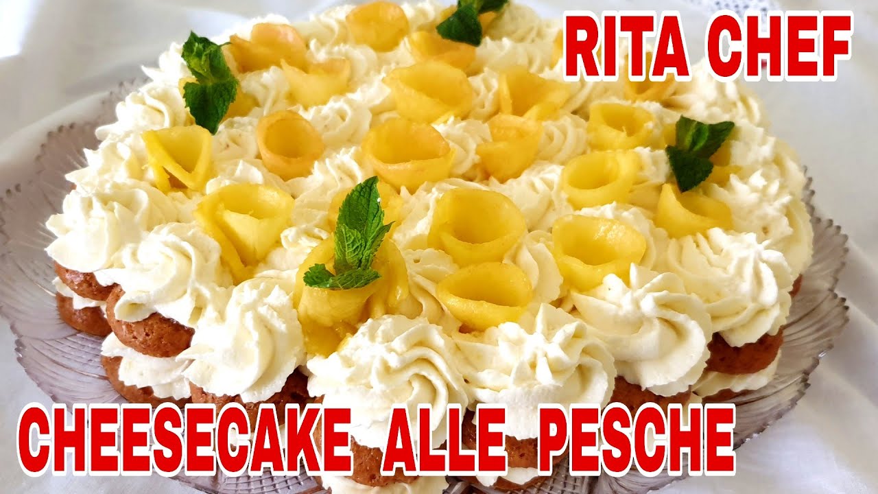 CHEESECAKE ALLE PESCHE🍑RITA CHEF | Senza stampo, fresca e gustosa.