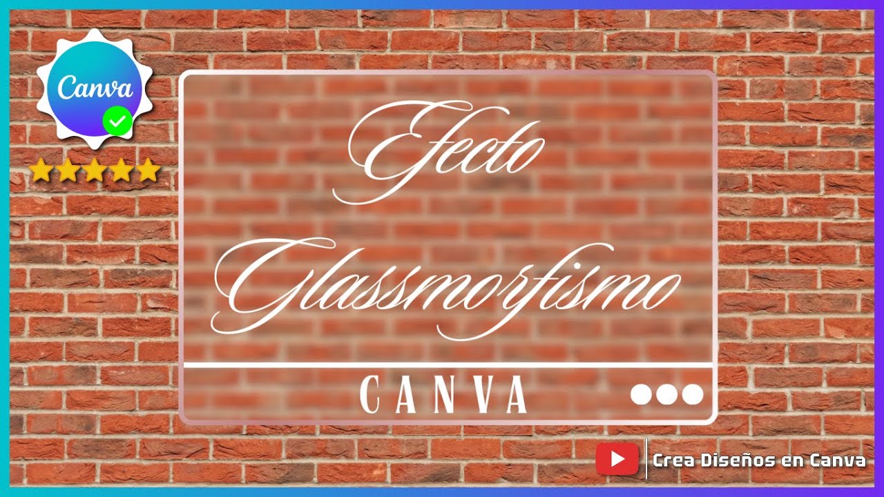 🚀 Cómo Crear el EFECTO de GLASSMORFISMO (Vidrio Translucido) en Canva | Guía Rápida