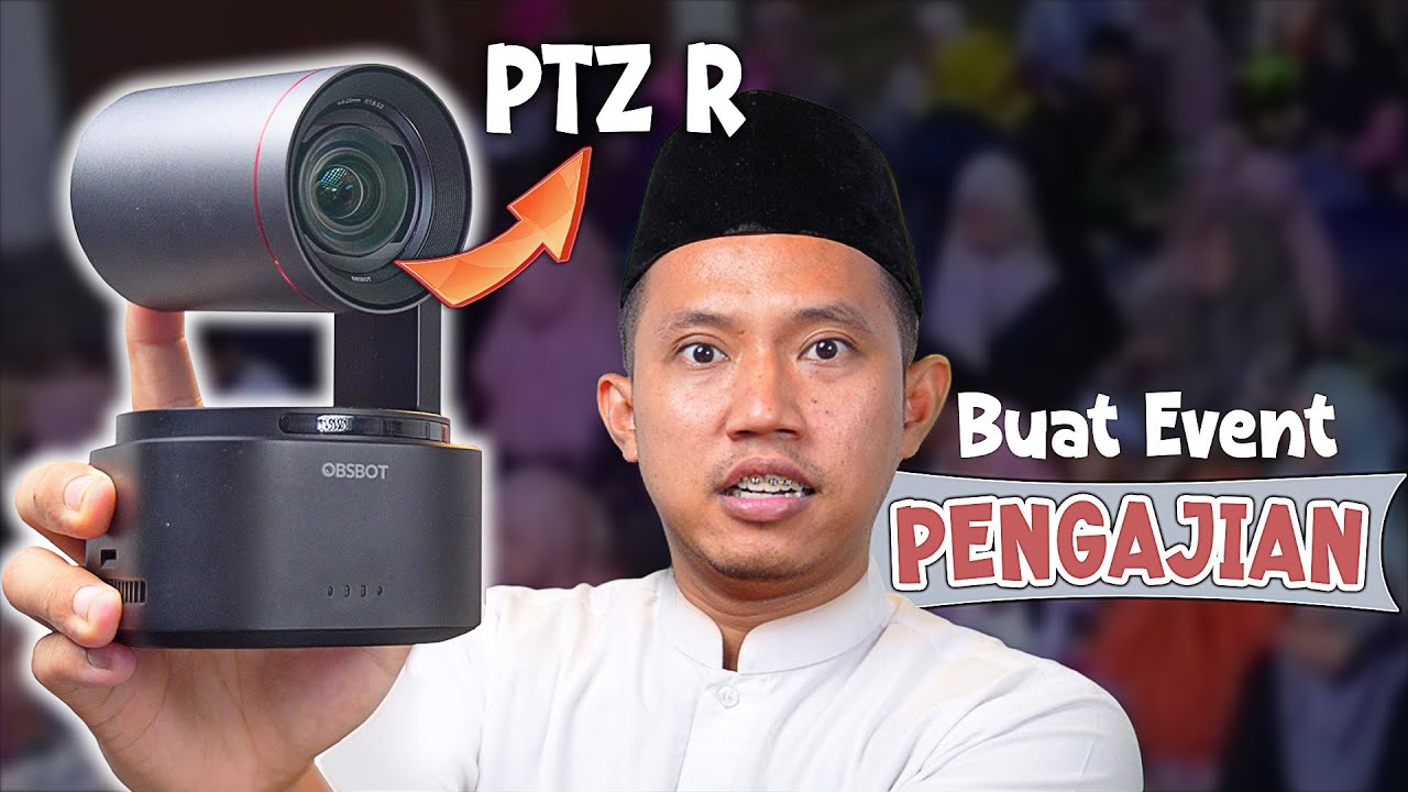 Kamera PTZ untuk Live Stream Pengajian - Obsbot Tail 2 Review Laiqul