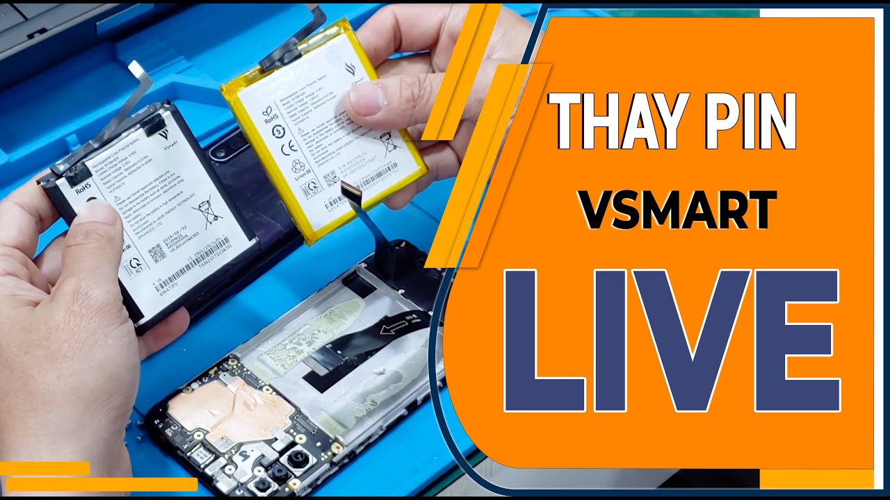 Thay pin Vsmart Live - Vsmart Live battery replacement