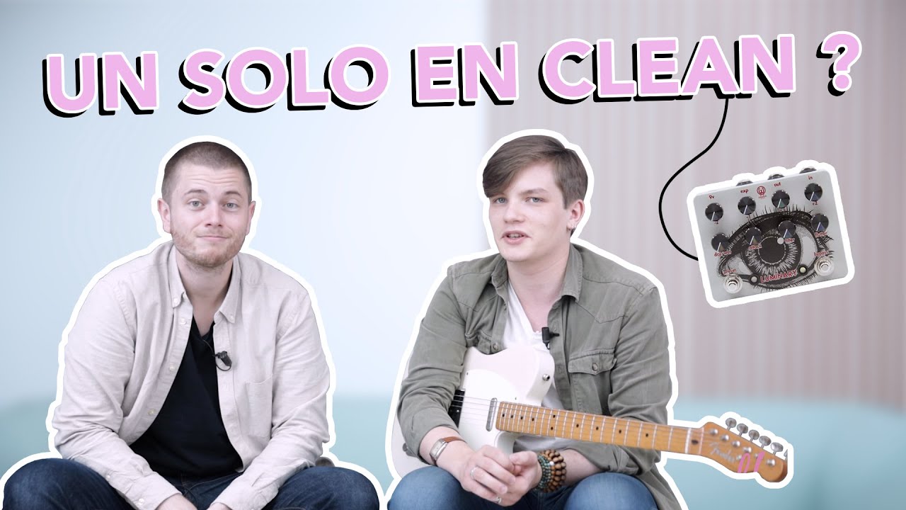 Envoyer un SOLO CLEAN qui met tout le monde d’accord… avec juste un OCTAVER !