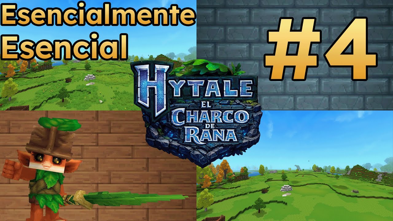 HYTALE - El Charco De Rana #4 - Esencialmente Esencial