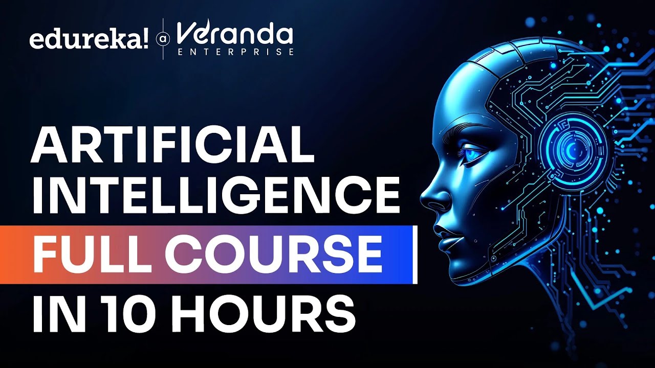 Artificial Intelligence Full Course 2026 | Artificial Intelligence Tutorial For Beginners | Edureka