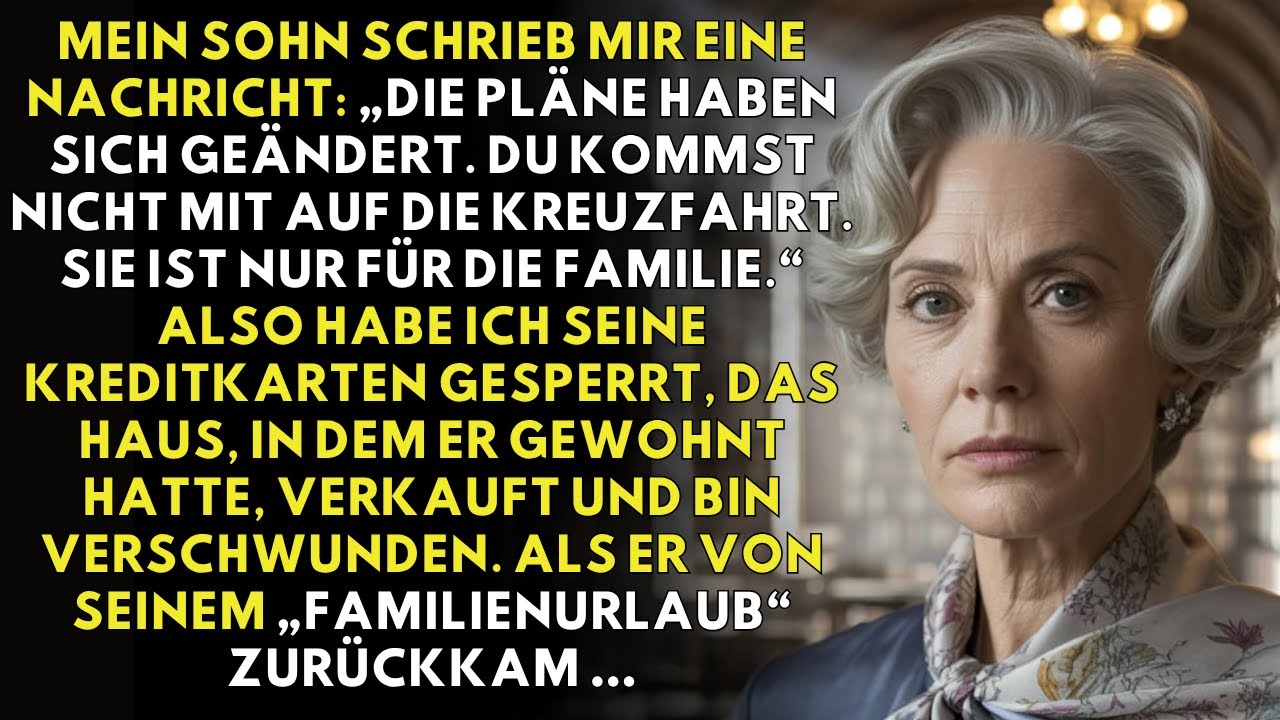 Nachricht Meines Sohnes: „Du Bist Keine Familie – Du Darfst Nicht Mit Auf Unsere Kreuzfahrt“