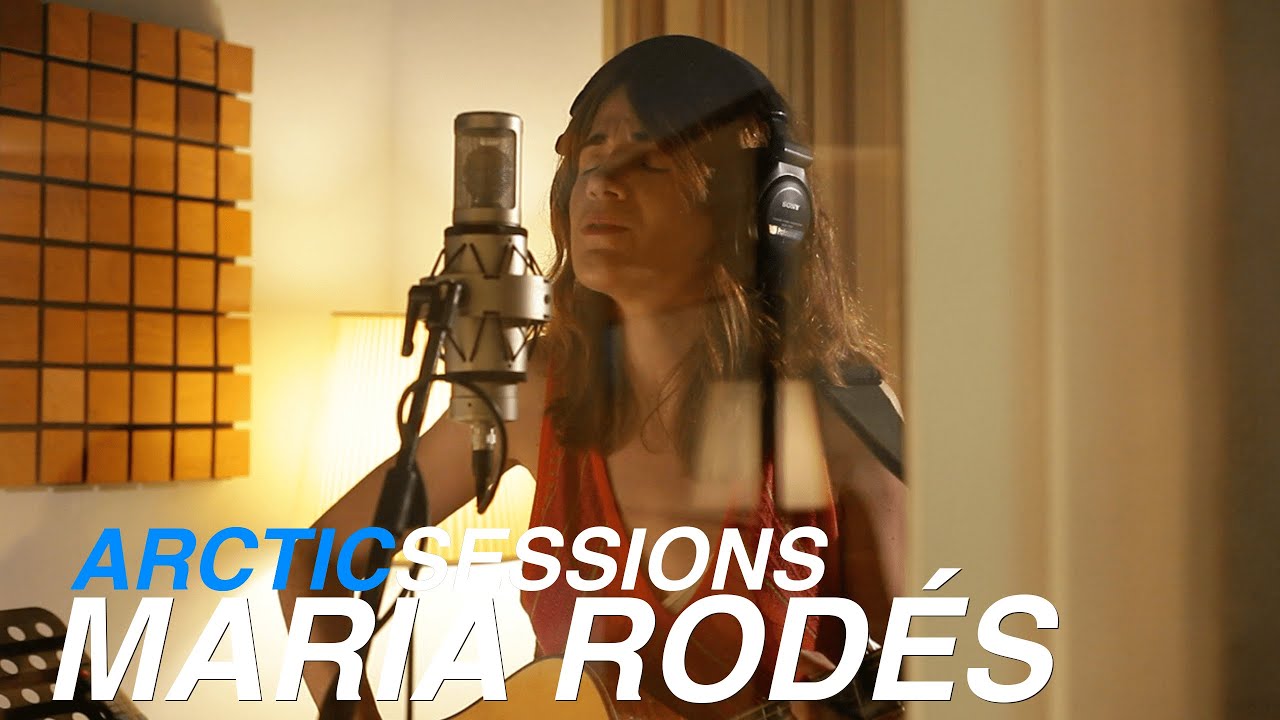 [ARCTIC SESSION Vol.04] MARIA RODÉS - QUE TE VAYA BONITO