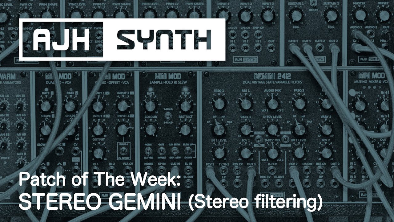 Patch of The Week: Stereo Gemini - Using a Dual Filter to create Stereo Effects