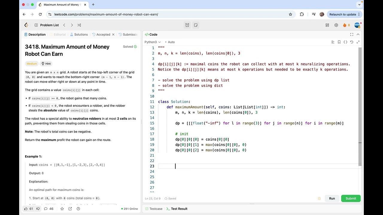 leetcode3418 Maximum Amount of Money Robot Can Earn | DP