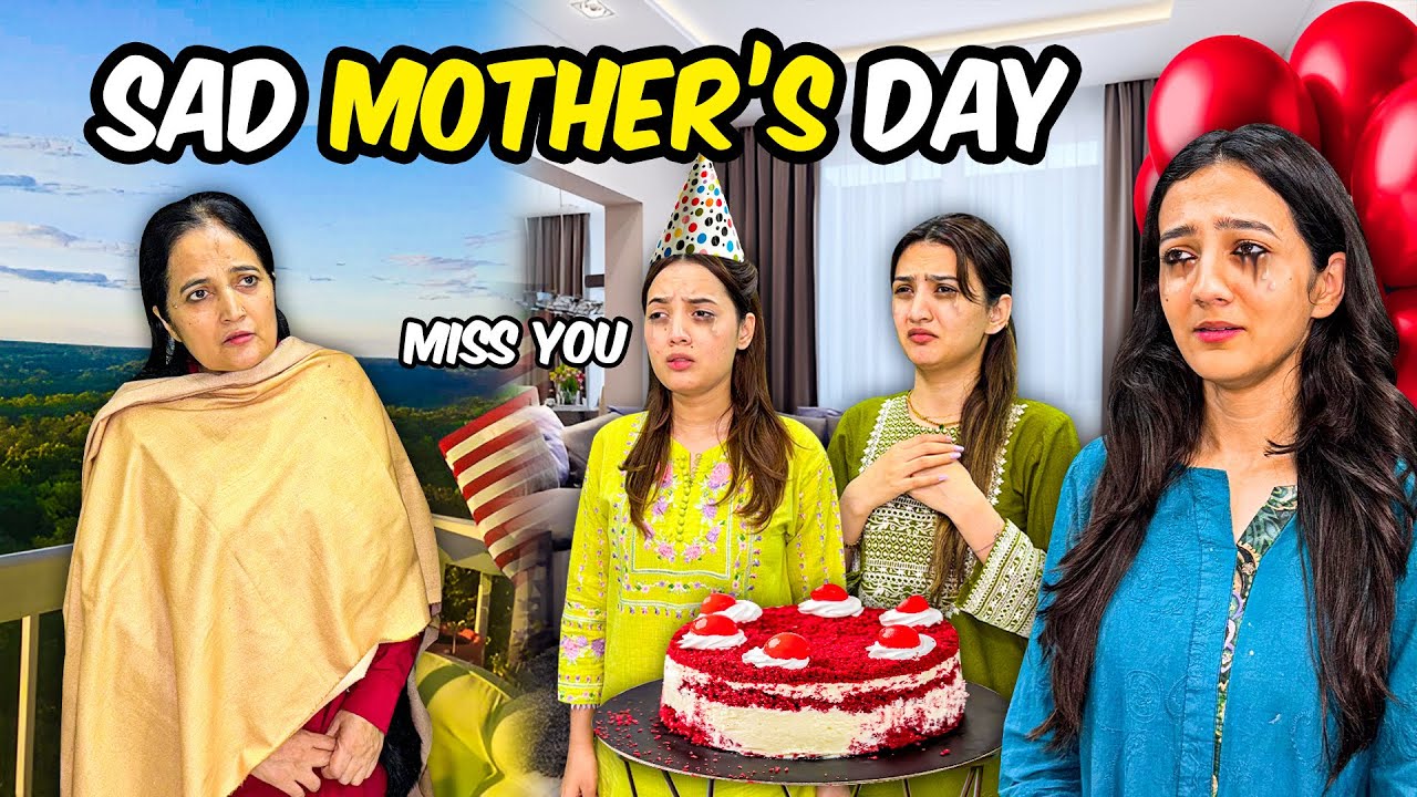 Mama Key Bgair Mother’s Day Manaya 😭| Sab  Emotional Hogye | Sistrology