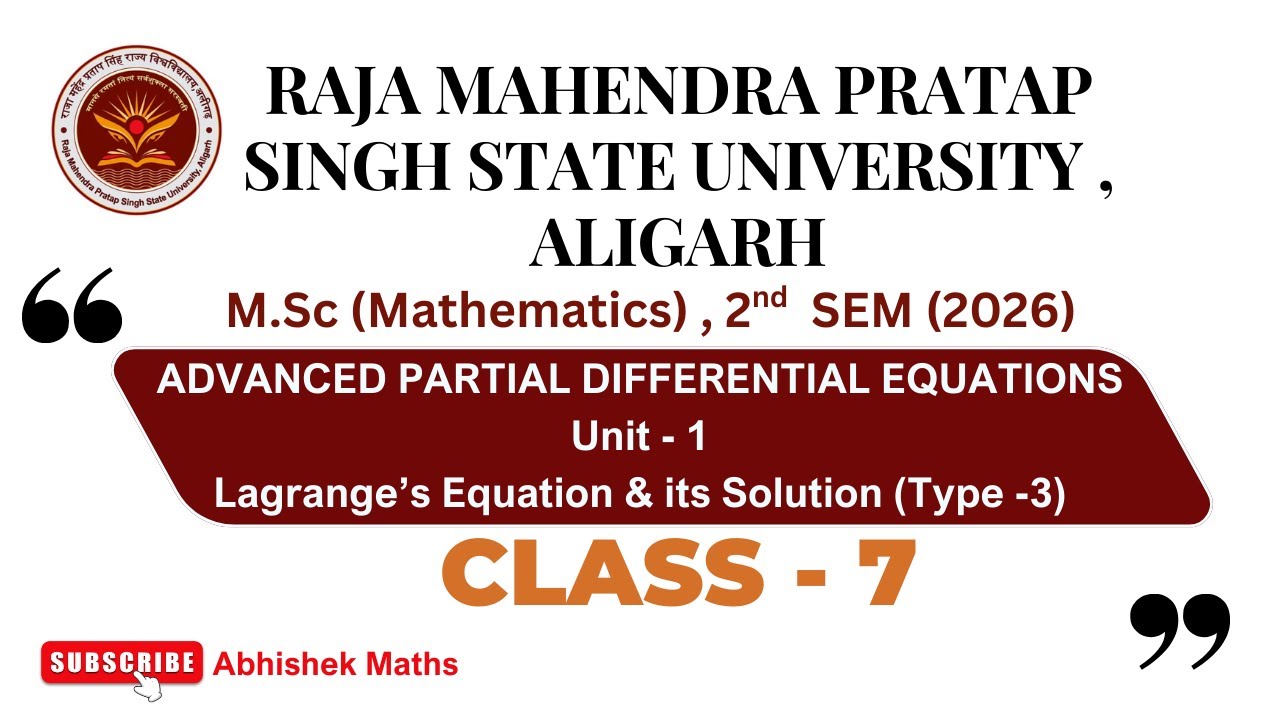 RMPSSU | M.Sc Mathematics 2nd Sem | Lagrange's Equation & its Solution (Type-3 ) | Unit-1| Class-7