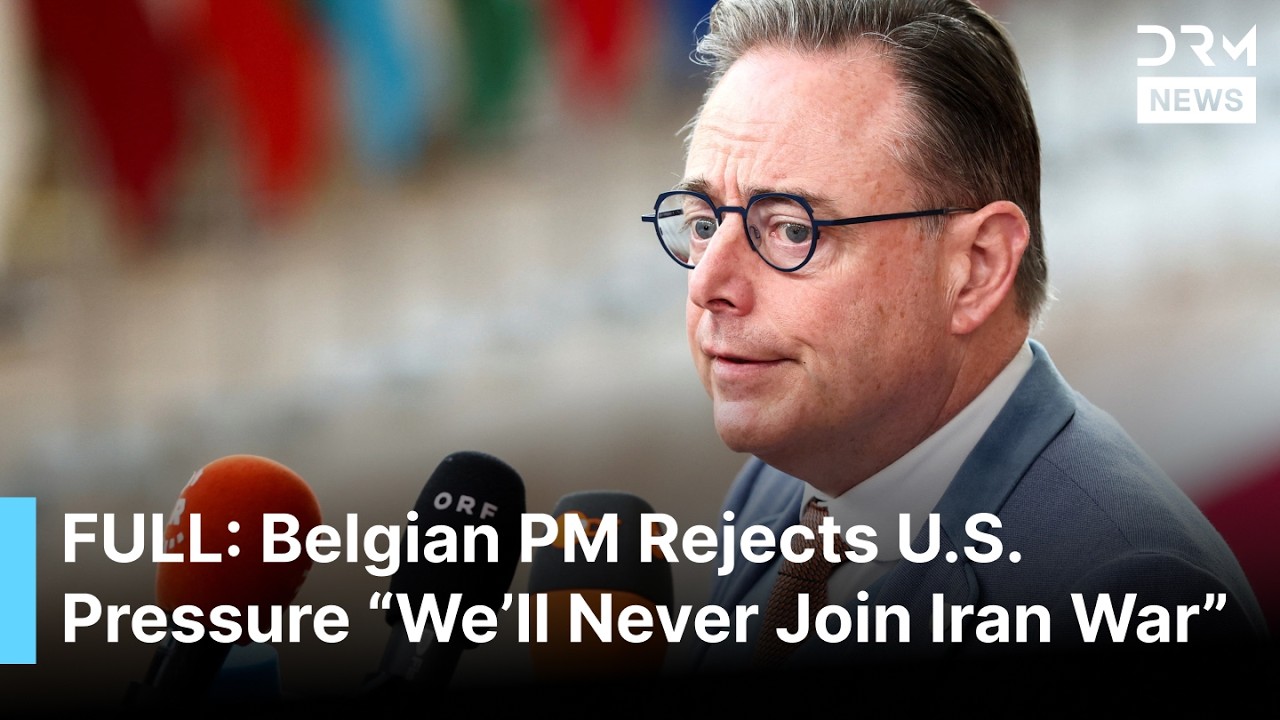 FULL REMARKS: Belgian PM Rejects Trump Pressure on Iran War, Says Belgium Won’t Fight Iran” | AC1B